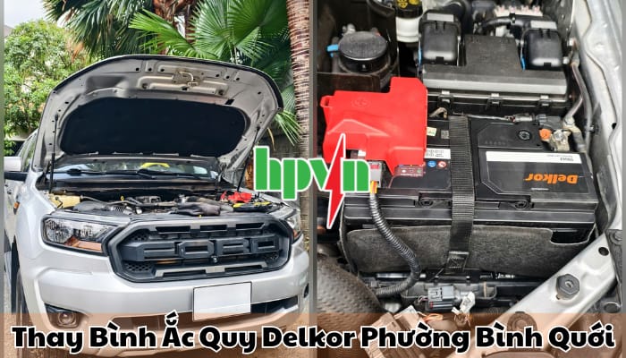Hỗ trợ thay b&igrave;nh ắc quy Delkor phường B&igrave;nh Quới