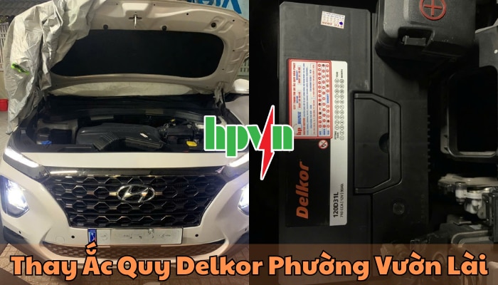 Thay b&igrave;nh ắc quy Delkor phường Vườn L&agrave;i