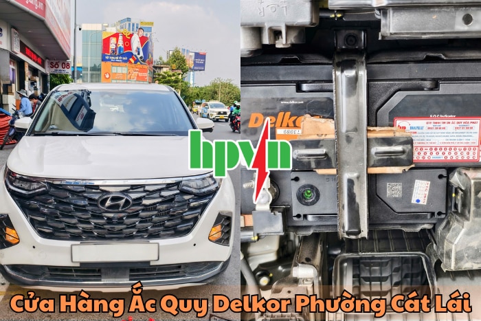 Cửa Hàng Ắc Quy Delkor Phường Cát Lái – Kho Luôn Sẵn, Hỗ Trợ 24/7