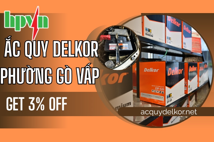 Cửa Hàng Ắc Quy Delkor Phường Gò Vấp – Hàng Mới, Date Chuẩn 100%