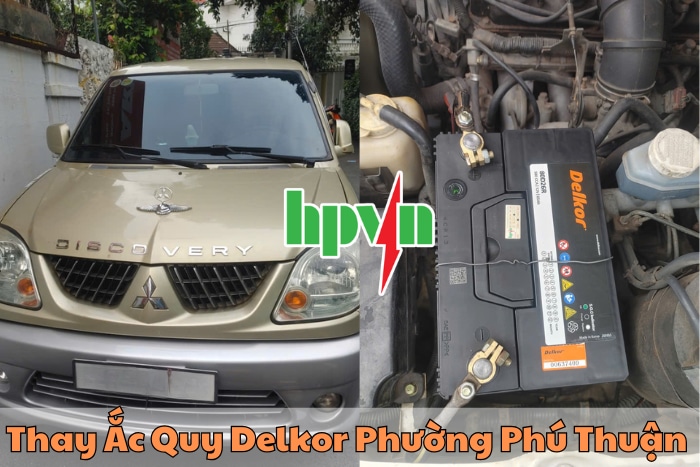 Ắc Quy Delkor Phường Phú Thuận Có Tốt Không? Đánh Giá Thực Tế