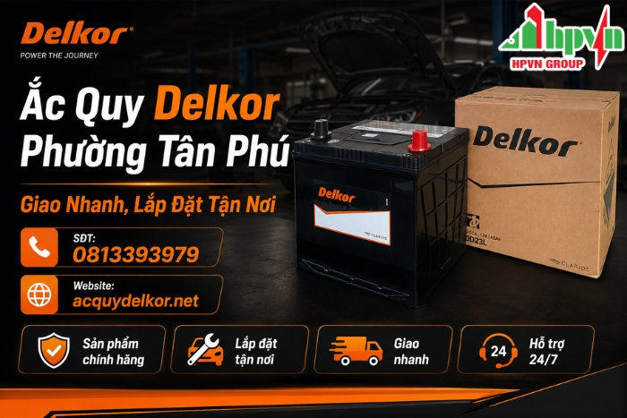 Ắc Quy Delkor Phường Tân Phú – Giao Nhanh, Lắp Đặt Tận Nơi