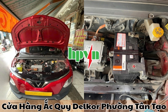 Thay Ắc Quy Delkor Phường Tân Tạo – Có Mặt 15–30 Phút, Hỗ Trợ 24/7