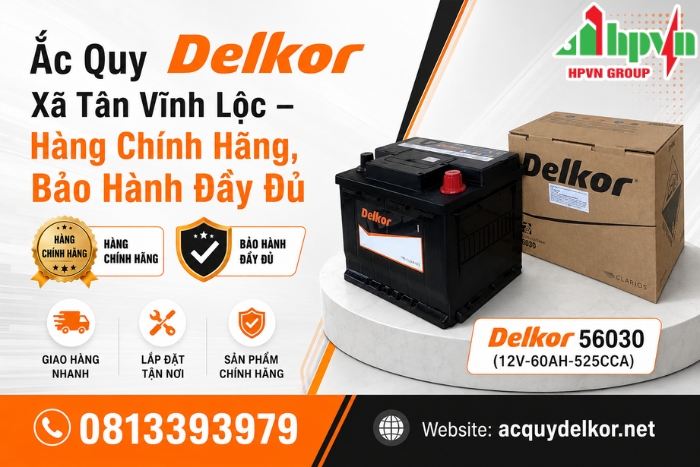 Ắc Quy Delkor Xã Tân Vĩnh Lộc – Hàng Chính Hãng, Bảo Hành Đầy Đủ